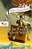 In 80 Tagen um die Welt - Helge Timmerberg