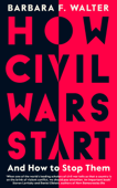 How Civil Wars Start - Barbara F. Walter