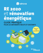 RE 2020 et rénovation énergétique - Sénova