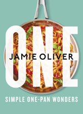 One: Simple One-Pan Wonders - Jamie Oliver Cover Art