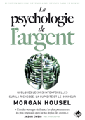 La psychologie de l'argent - Morgan Housel