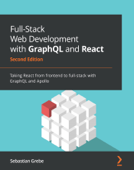 Full-Stack Web Development with GraphQL and React - Sebastian Grebe