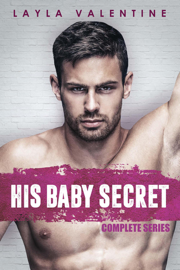 His Baby Secret (Complete Series)
