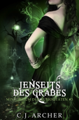 Jenseits des Grabes - C.J. Archer