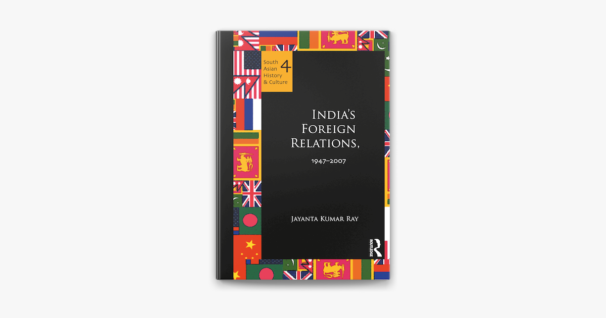 ‎India's Foreign Relations, 1947-2007 On Apple Books