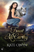 Faust McCarthy - Tome 1 : l'Appel - Kate Owyn