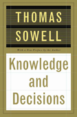 Knowledge And Decisions - Thomas Sowell