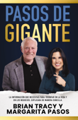 Pasos de gigante - Margarita Pasos & Brian Tracy