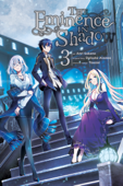 The Eminence in Shadow, Vol. 3 (manga) - Touzai, Daisuke Aizawa & Anri Sakano