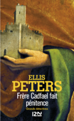 Frère Cadfael fait pénitence - Ellis Peters