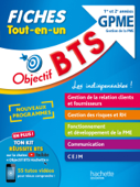 Objectif BTS GPME - Fiches Tout-en-un - Jacqueline Thédié, David Leccia, Amaya Geronimi, Laurent Modolo, Sophie Catinaud, Bruno Bonnefous, Marc Geronimi, Emilie Dhérin, Corinne Denis & Emeline Guihal