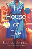 The House of Eve - Sadeqa Johnson