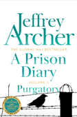 A Prison Diary Volume II - Jeffrey Archer