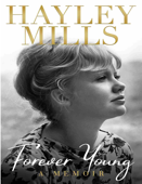 Forever Young: A Memoir bỵ Hayley Mills - Hayley Mills