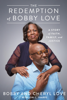 Bobby Love & Cheryl Love - The Redemption Of Bobby Love artwork