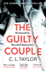 The Guilty Couple - C.L. Taylor