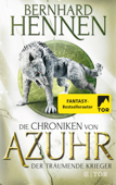 Die Chroniken von Azuhr – Der träumende Krieger - Bernhard Hennen