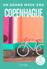 Copenhague Un Grand Week-end - Collectif
