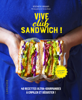Vive le Club Sandwich ! - Bérengère Abraham & Fabrice Besse