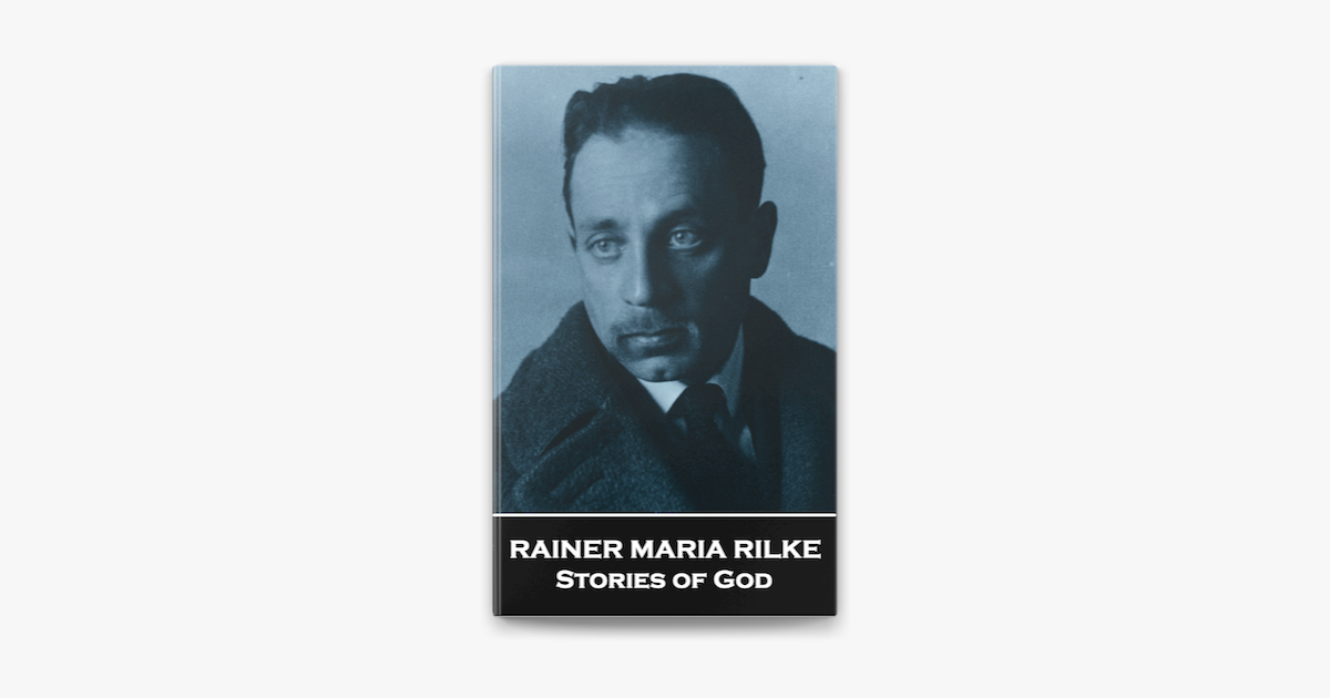 ‎Stories of God by Rainer Maria Rilke sur Apple Books