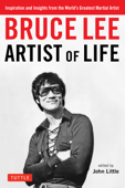 Bruce Lee Artist of Life - Bruce Lee & John Little