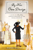 By Her Own Design - Piper Huguley