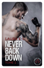 Never Back Down - Tome 2 - Laura E-L