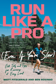 Run Like a Pro (Even If You're Slow) Book Cover