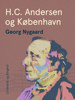 H.C. Andersen og København - Georg Nygaard