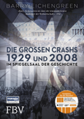 Die großen Crashs 1929 und 2008 - Barry Eichengreen