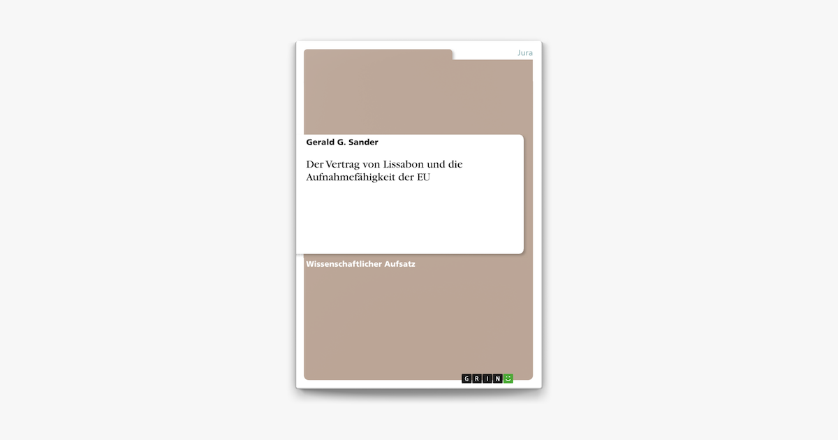 ‎Der Vertrag von Lissabon und die Aufnahmefähigkeit der EU on Apple Books