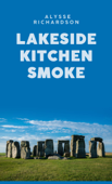 Lakeside Kitchen Smoke - Alysse Richardson