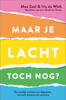 Maar je lacht toch nog? - Mae Zaal & Iris de With