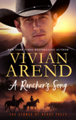 A Rancher's Song - Vivian Arend