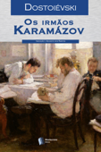 Os irmãos Karamázov - Fiódor Dostoiévski