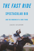 The Fast Ride - Jack Gilden