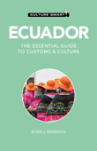 Ecuador - Culture Smart! - Culture Smart! & Russell Maddicks