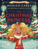 The Christmas Princess - Mariah Carey & Michaela Angela Davis