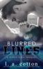 Blurred Lines - L. A. Cotton