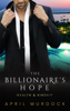 The Billionaire's Hope - April Murdock