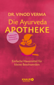 Die Ayurveda-Apotheke - Dr. Vinod Verma