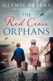 The Red Cross Orphans - Glynis Peters by  Glynis Peters PDF Download