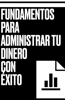 Administración del dinero - W.B