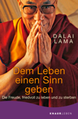 Dem Leben einen Sinn geben - Dalai Lama