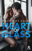 Heart of Glass - Amandine Halba