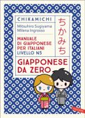 Chikamichi Giapponese da zero - Milena Ingrosso & Mitsuhiro Sugiyama