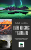 Entre Volcanes y Cataratas: Curiosidades sobre Islandia para Viajeros Inquietos - Pablo Balibrea