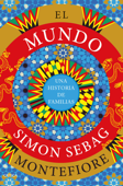 El mundo - Simon Sebag Montefiore