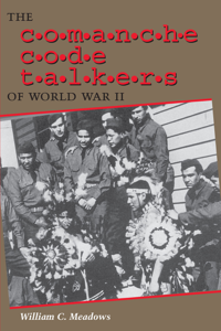 The Comanche Code Talkers of World War II Book Cover
