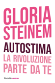 Autostima - Gloria Steinem